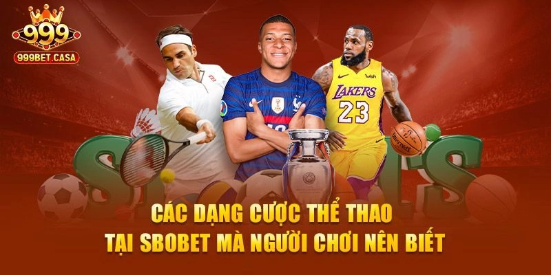 Khám phá các bộ môn hot nhất Sbobet thể thao